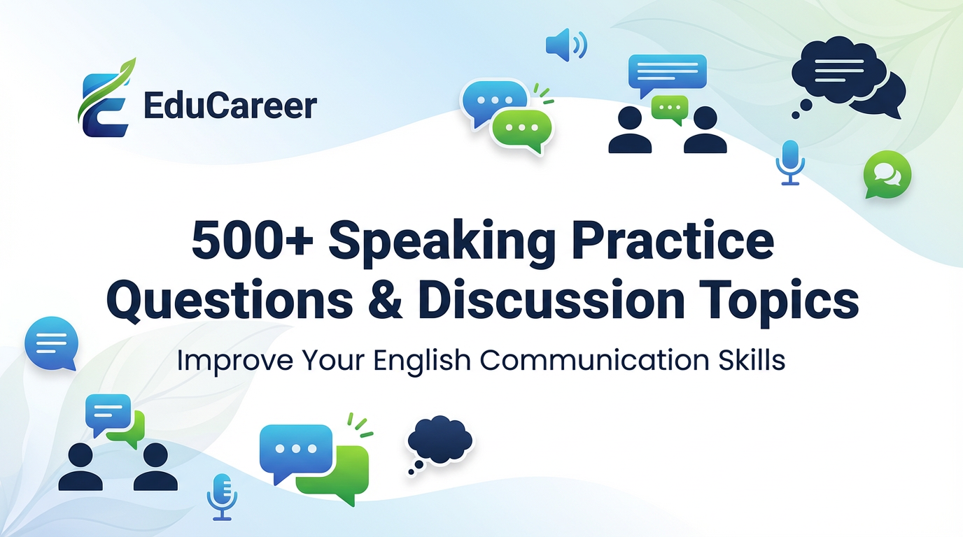 500+ Speaking Practice Questions & Discussion Topics