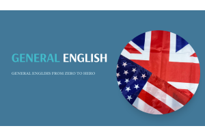 From Zero to Hero: A Complete Guide to Mastering English with Our General English Course